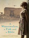 A Watermelon, a Fish and a Bible (eBook)
